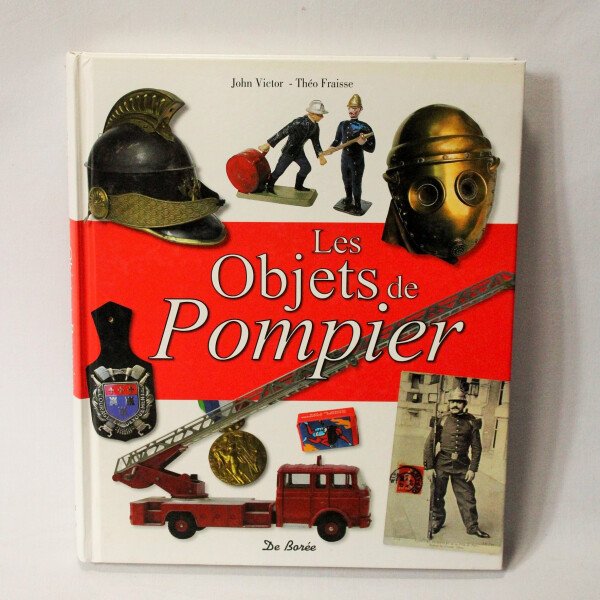 Les objets de pompier