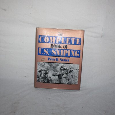 the complete book of US sniping